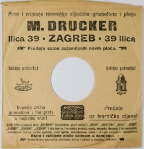 Ovitak gramofonske ploče s reklamom za prodaju gramofona i gramofonskih ploča, M. Drucker iz Zagreba